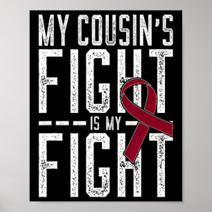 My Cousin's Fight Is My Fight Sickle Cell Anaemia Poster