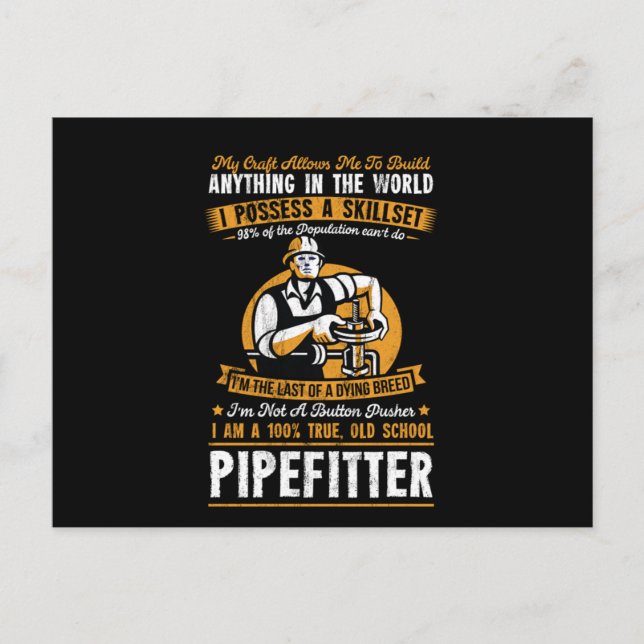 My Craft Allows Me To Build Anything Pipefitter  Postcard (Front)