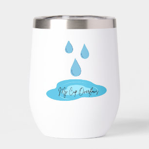 My Cup Overflows