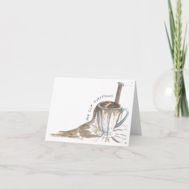 my cup overflows card (Front)