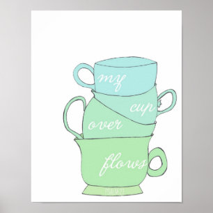 my cup overflows - psalm 23 - hand drawn mugs poster