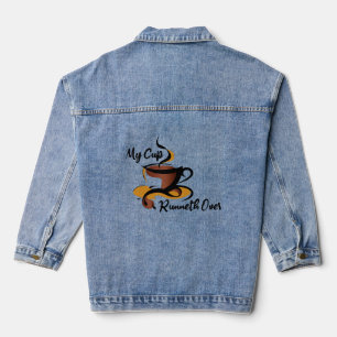 My Cup Runneth Over Psalm 235 Bible Verse Denim Jacket