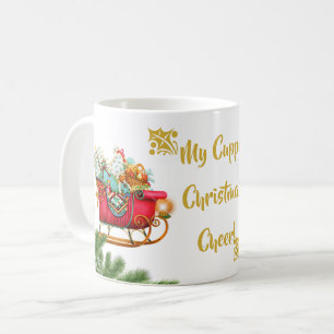 My Cuppa Christmas Cheer Santa Sleigh Presents Coffee Mug