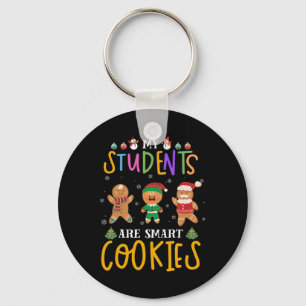 My Cute Students Are Smart Cookies Christmas Teach Key Ring