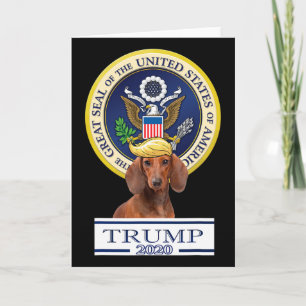 My Dachshund For Trump Card