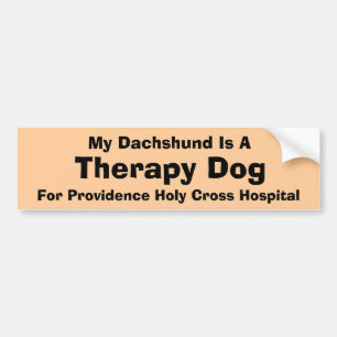 My Dachshund Is A Therapy Dog Bumper Sticker