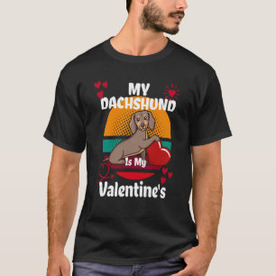 My Dachshund Is My Valentine's Day Dog Heart Shape T-Shirt