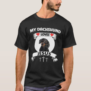 My Dachshund Loves Jesus Christian Family Wiener D T-Shirt