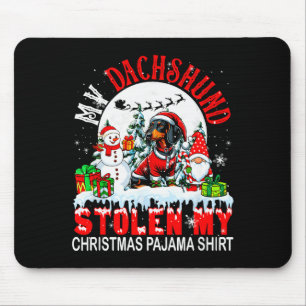 My Dachshund Stolen My Christmas Pajama Shirt Sant Mouse Mat
