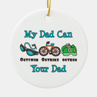 My Dad Can Outswim Outbike Outrun Triathlon Ornam Ceramic Tree Decoration