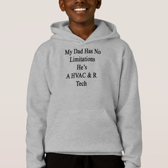 My Dad Has No Limitations He's A HVAC R Tech (Front)