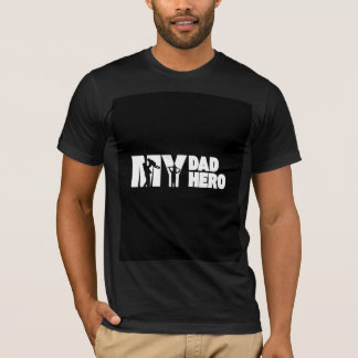 My dad hero design t-shirt 