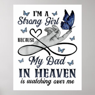My Dad In Heaven Is Watching Over Poster