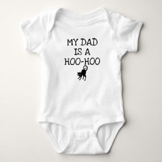 "My Dad is a Hoo-Hoo" Baby Bodysuit