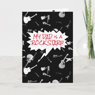 My Dad is a Rock Star Guitars inside too Greeting Card