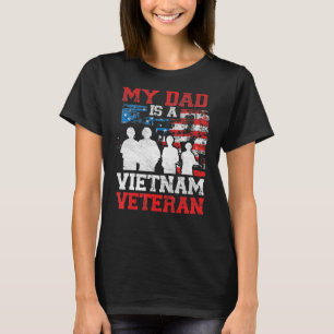 My Dad Is A Vietnam Veteran Proud Veteran Day Fath T-Shirt