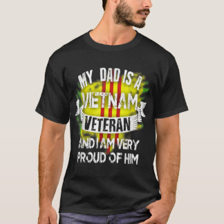 My Dad is a Vietnam Veteran  T-Shirt