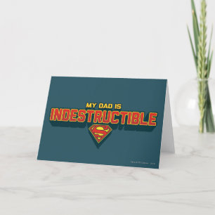 My Dad is Indestructible Card