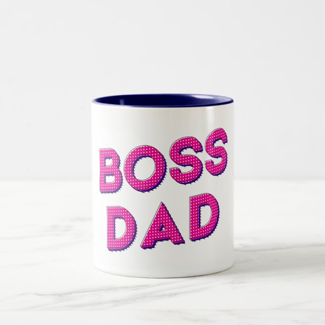 MY DAD IS MY BOSS, I LOVE YOU FATHER Two-Tone COFFEE MUG (Center)