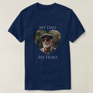 My Dad (is) My Hero - Adult Photo T-Shirt