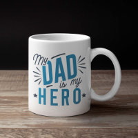 My Dad Is My Hero