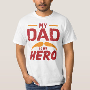 My Dad is My Hero Father's Day T-Shirt