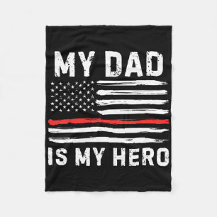 My Dad Is My Hero Firefighter Red Line American Fl Fleece Blanket