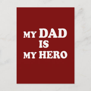 My dad is my hero postcard