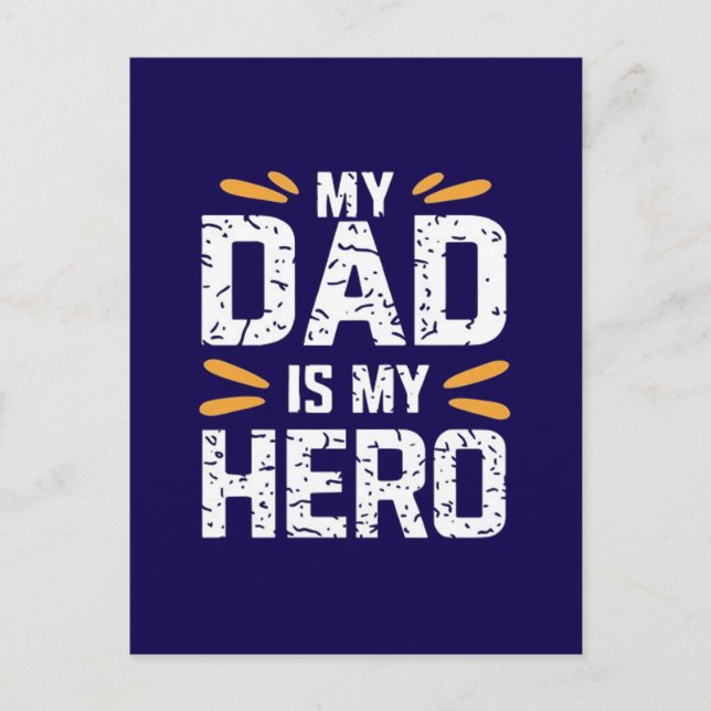 My dad is my hero  postcard (Front)
