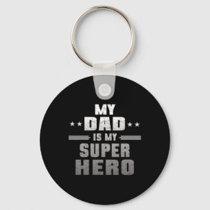 My Dad Is My Super Hero Daddy Pa Fathers Day Key Ring