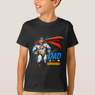 My Dad Is My Superhero Kids Cool Father&#; s Day C T-Shirt