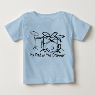 My Dad is the Drummer Baby T-Shirt