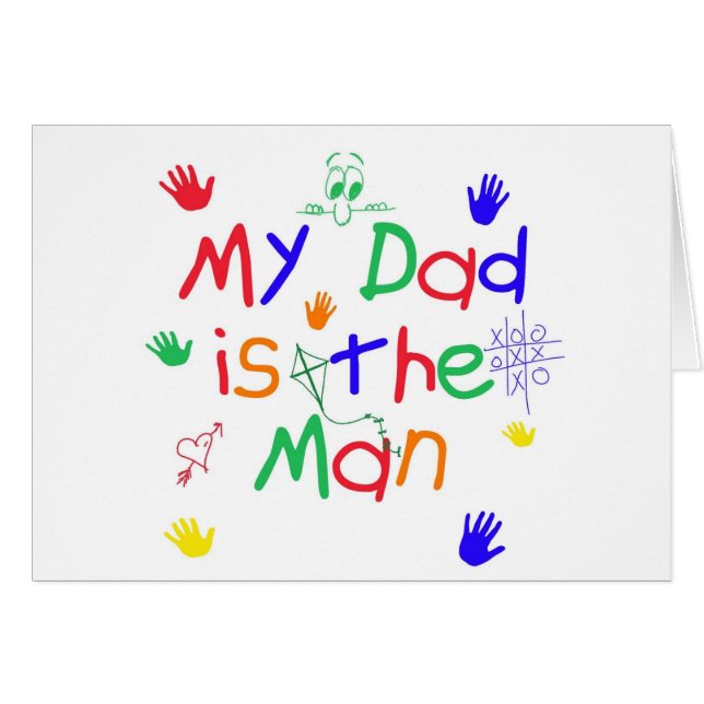 My Dad is the Man  |  Fathers Day from Young Child (Front Horizontal)