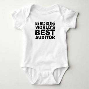 My Dad Is The World's Best Auditor Baby Bodysuit