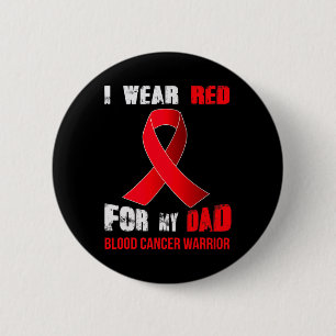 My Dad- My Blood Cancer Warrior 6 Cm Round Badge