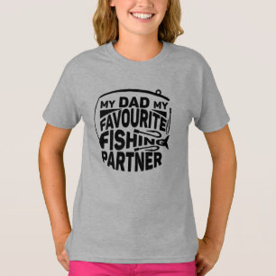 MY DAD MY FAVOURITE FISHING PARTNER. T-Shirt