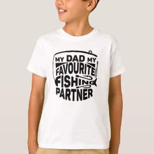 MY DAD MY FAVOURITE FISHING PARTNER. T-Shirt