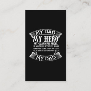 my dad my hero my guardian angel he watches over m business card
