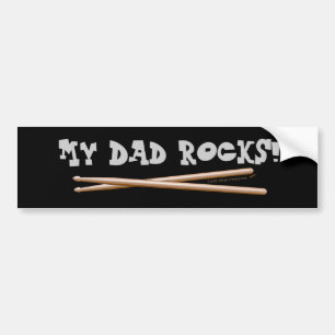 My Dad Rocks Drumsticks for Drummer Father Bumper Sticker