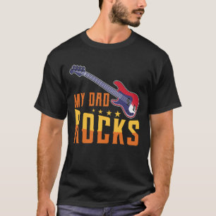 My Dad Rocks T-Shirt