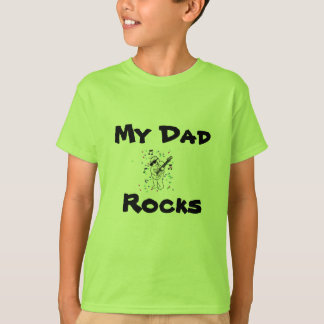 My Dad Rocks T-Shirt