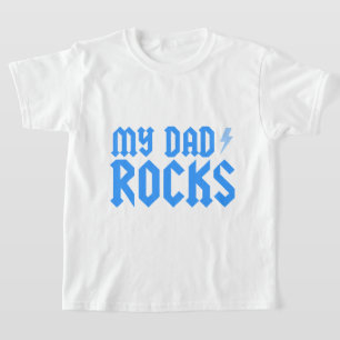 My Dad Rocks T-Shirt