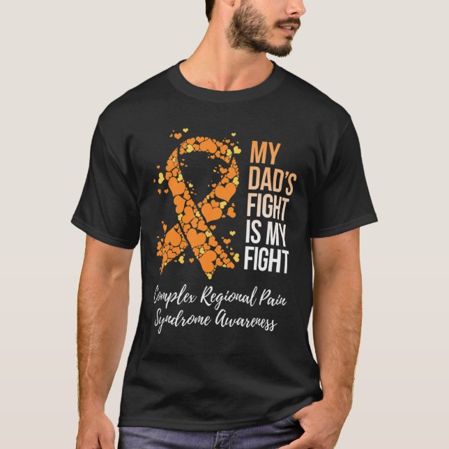 My Dad’s Fight Complex Regional Pain Syndrome Awar T-Shirt (Front)