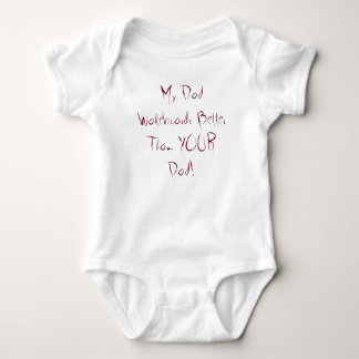 My Dad Wakeboards Better Than YOUR Dad! Baby Bodysuit