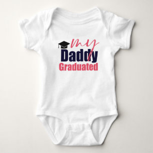 My daddy graduated baby bodysuit