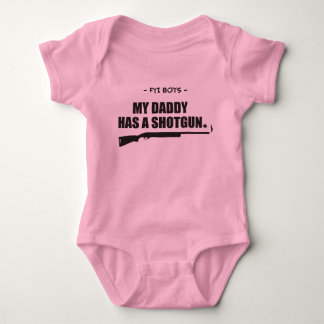 My Daddy has a Shotgun Baby Bodysuit