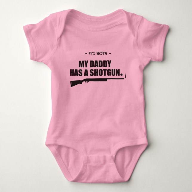 My Daddy has a Shotgun Baby Bodysuit (Front)