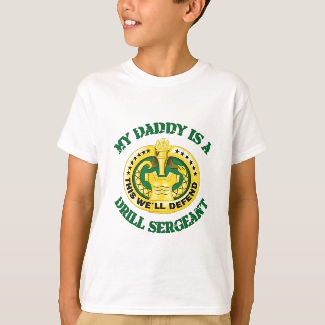 my daddy is a drill sergeant T-Shirt (Front)