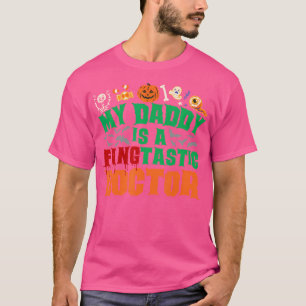My Daddy Is A Fangtastic Doctor Funny Halloween T T-Shirt