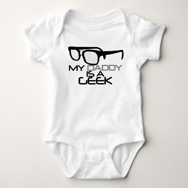 My Daddy is a Geek Baby Bodysuit (Front)
